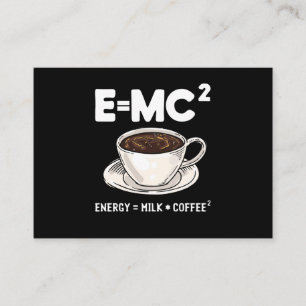 Sciencist Humor Student Physicist Coffee Joke Business Card