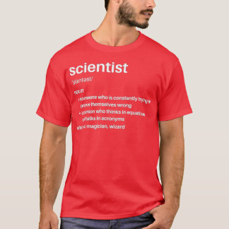 Scientist Funny Definition  T-Shirt