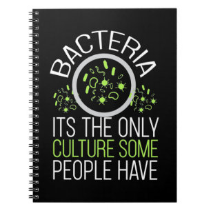 Scientist Gift Bacteria It Is The Only Culture Notebook