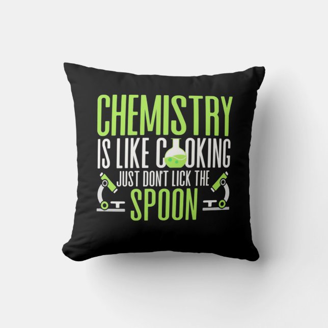 Scientist Gift | Chemistry Is Like Cooking Cushion (Front)