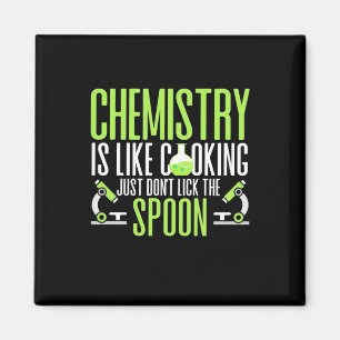 Scientist Gift   Chemistry Is Like Cooking Magnet