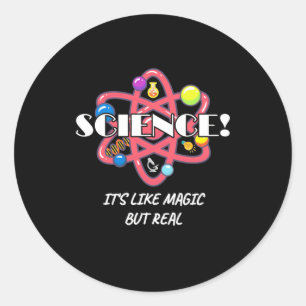 Scientist Gift Chemistry Science Is Like Magic Classic Round Sticker