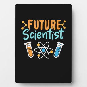 Scientist Gift Future Scientist Plaque