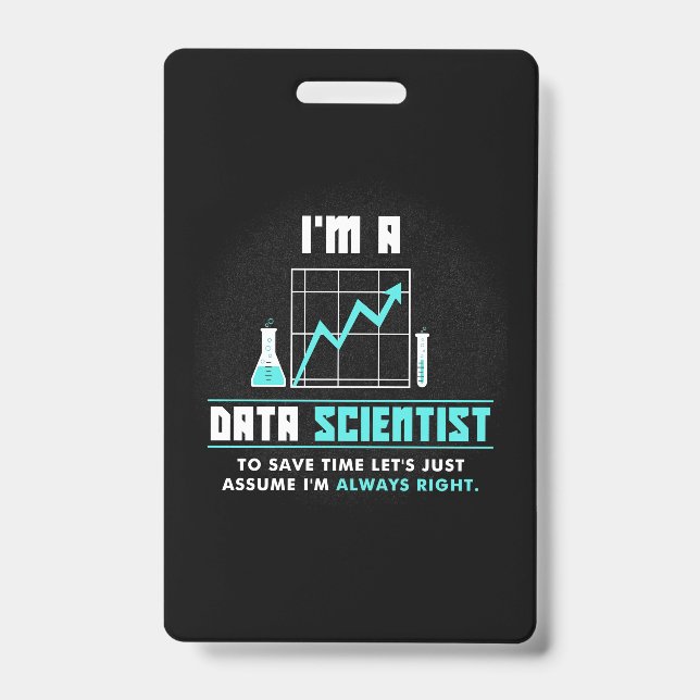Scientist Gift | I Am A Data Scientist ID Badge (Front)