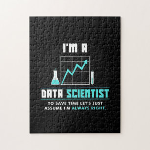 Scientist Gift I Am A Data Scientist Jigsaw Puzzle