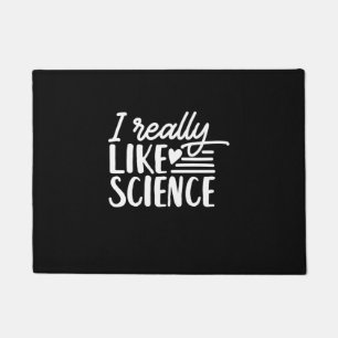 Scientist Gift I Really Like Science Doormat