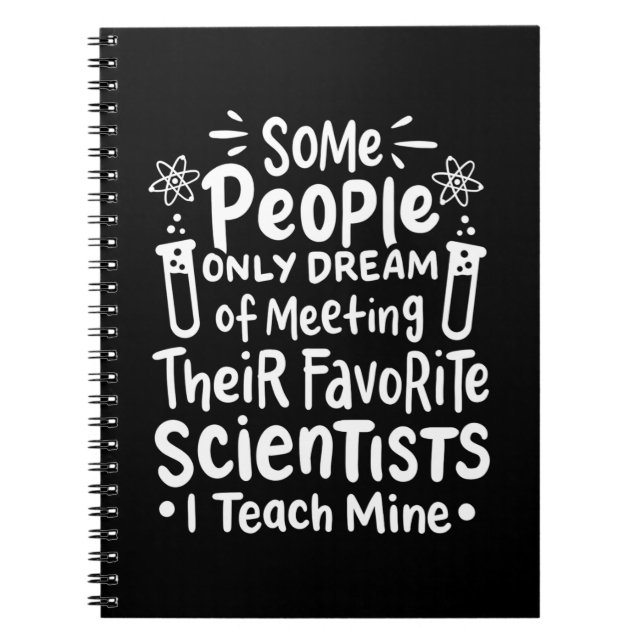 Scientist Gift | I Teach Favourite Scientists Notebook (Front)
