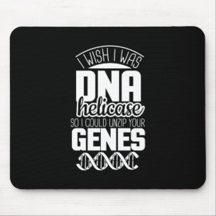 Scientist Gift I Wish I Was DNA Helicase Mouse Pad