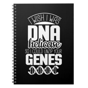Scientist Gift   I Wish I Was DNA Helicase Notebook