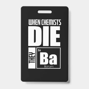 Scientist Gift Lovely Chemistry ID Badge