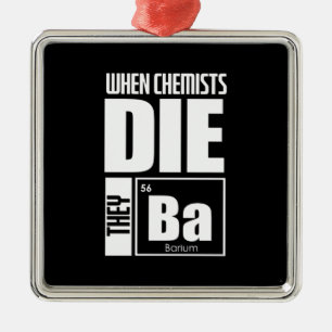 Scientist Gift Lovely Chemistry Metal Ornament