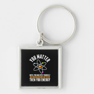 Scientist Gift   Physicist Science Matter Key Ring