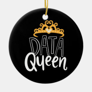 Scientist Gift   Proud Data Queen Ceramic Ornament