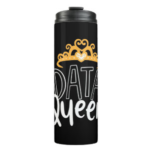 Scientist Gift   Proud Data Queen Thermal Tumbler