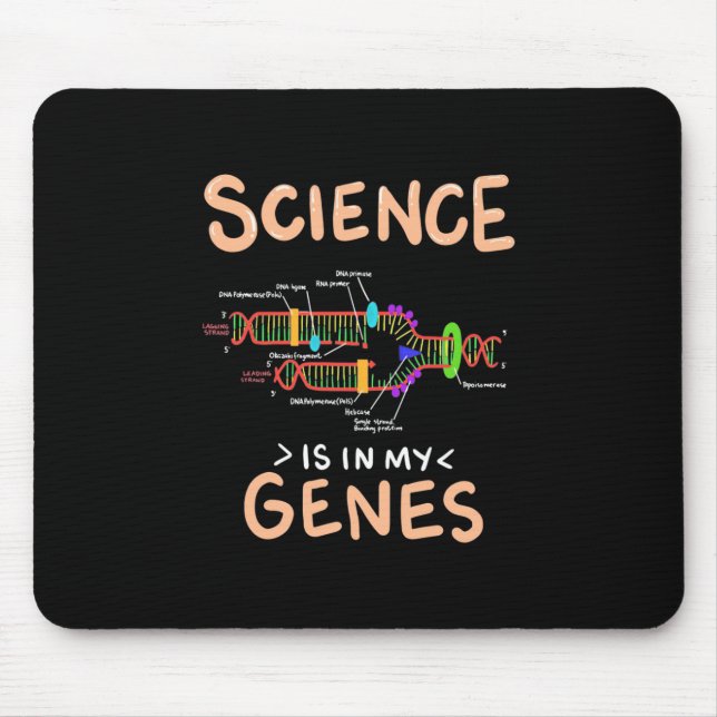 Scientist Gift | Science Is In My Genes Mouse Pad (Front)