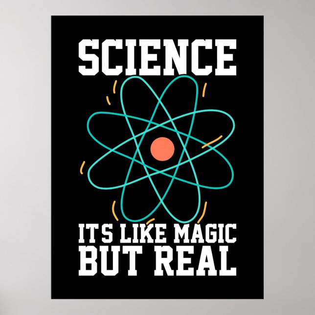 Scientist Gift | Science It Is Like Magic Poster (Front)