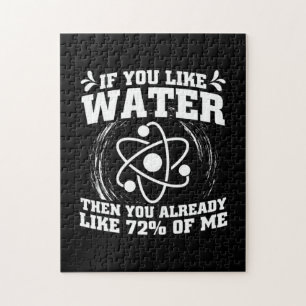 Scientist Gift   Scientist If You Like Water Jigsaw Puzzle