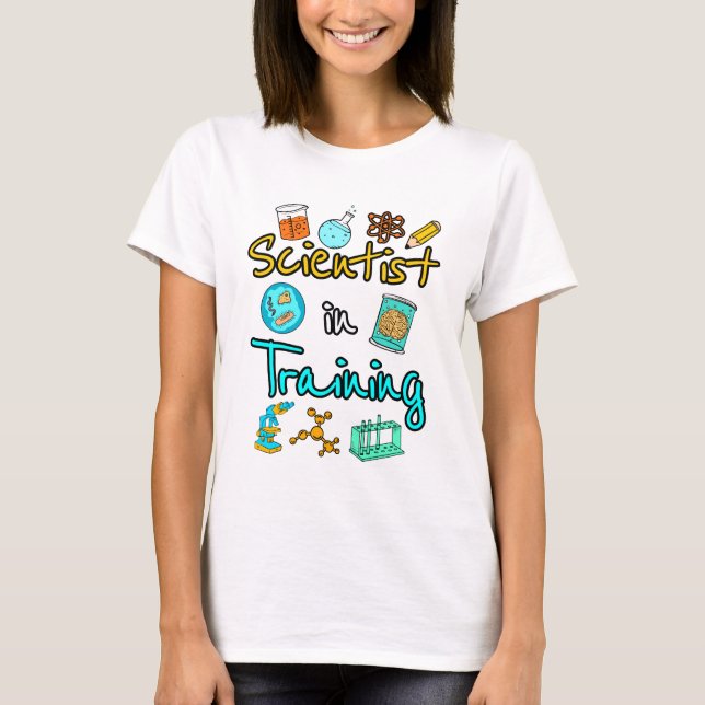 Scientist in Training Science Lover STEM T-Shirt (Front)
