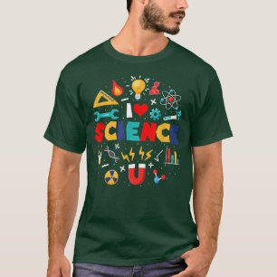 Scientist Lover I Love Science Chemistry T-Shirt