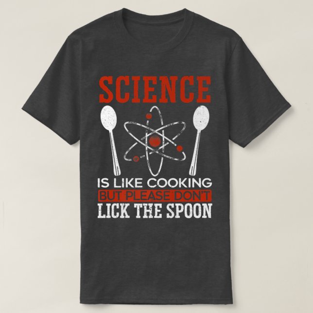 Scientist Science Lover Biology Chemistry Laborato T-Shirt (Design Front)