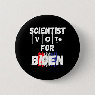 Scientist Vote For Biden 6 Cm Round Badge