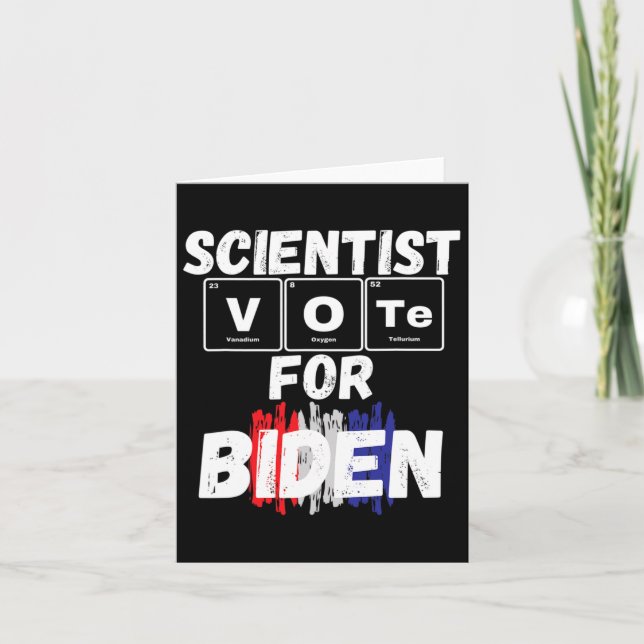 Scientist Vote For Biden  Card (Front)