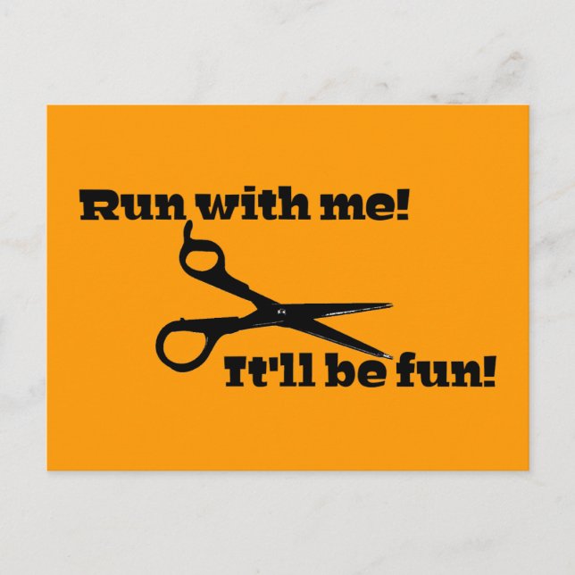 Scissors - Run With Me! It'll Be Fun! Postcard (Front)