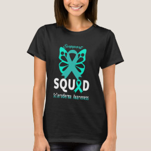 Scleroderma Awareness Support Quote Teal Ribbon Bu T-Shirt