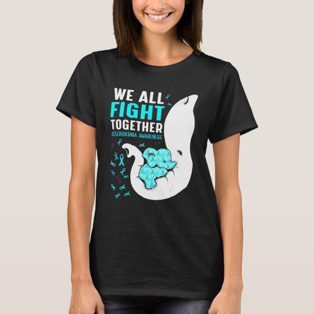 Scleroderma Awareness We All Fight Together Elepha T-Shirt (Front)