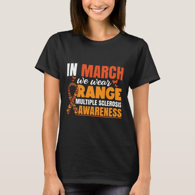 Sclerosis Awareness Month Apparel  T-Shirt (Front)