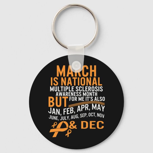 Sclerosis Awareness Month Ms Orange Ribbon Brain  Key Ring (Front)