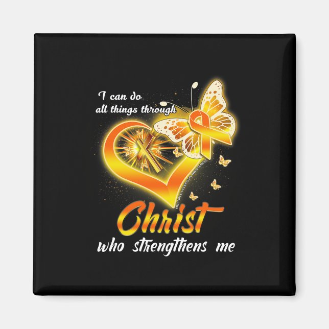 Sclerosis - I Can Do All Things Through Christ  Magnet (Front)