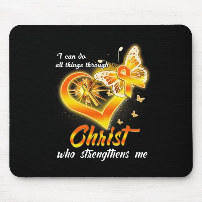Sclerosis - I Can Do All Things Through Christ  Mouse Pad (Front)
