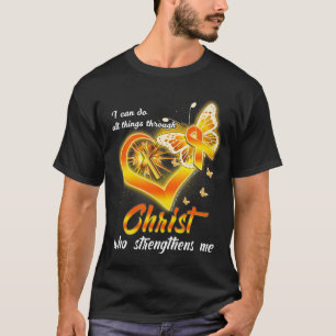 Sclerosis - I Can Do All Things Through Christ T-Shirt