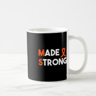 Sclerosis Made And Strong Ms Awareness Orange Coffee Mug