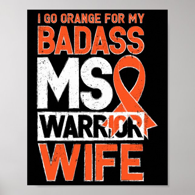 Sclerosis Ms Awareness Badass Warrior Wife  Poster (Front)