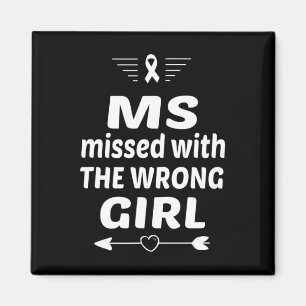 Sclerosis Ms Missed With Wrong Girl Orange Ribbon Magnet
