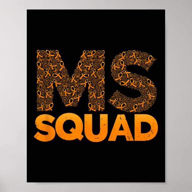 Sclerosis Ms Squad Orange Ribbon Survivor Support  Poster (Front)