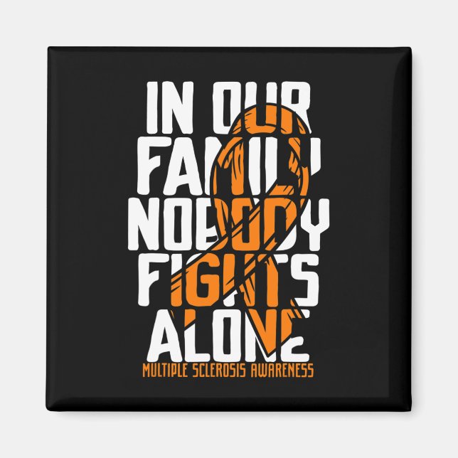 Sclerosis Ms Support Multiple Sclerosis Awareness  Magnet (Front)