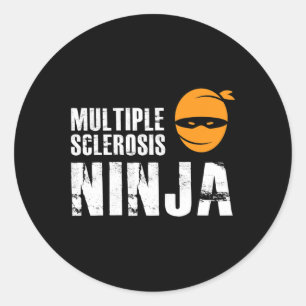 Sclerosis Ninja - Ms Support Awareness Fighter Classic Round Sticker