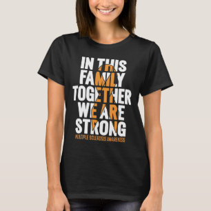 Sclerosis Support Ms Multiple Sclerosis Awareness T-Shirt