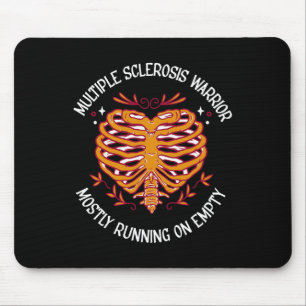 Sclerosis Warrior Mostly Running On Empty Mouse Pad