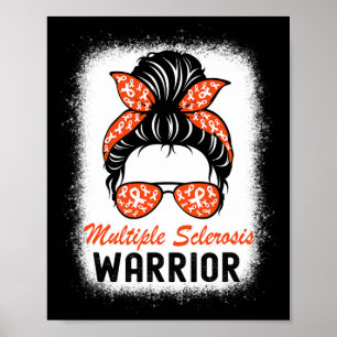 Sclerosis Warrior Ms Awareness Messy Bun  Poster
