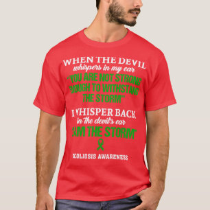 Scoliosis Awareness I Am The Storm In This Family T-Shirt