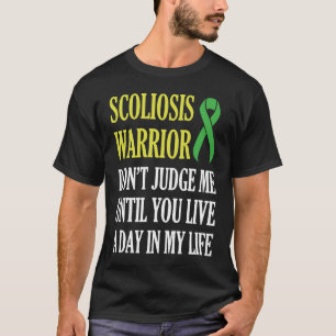 Scoliosis Awareness Judge Scoliotic Warrior Surviv T-Shirt
