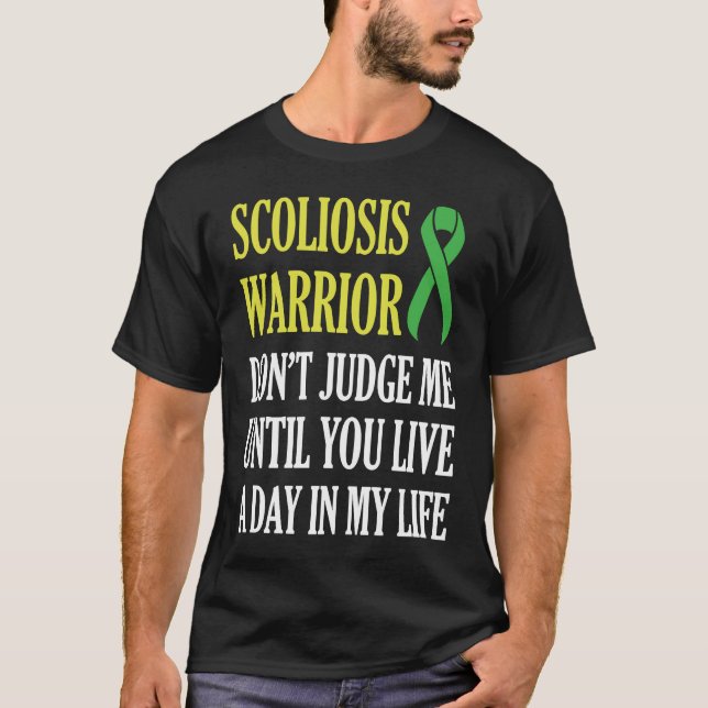 Scoliosis Awareness Judge Scoliotic Warrior Surviv T-Shirt (Front)