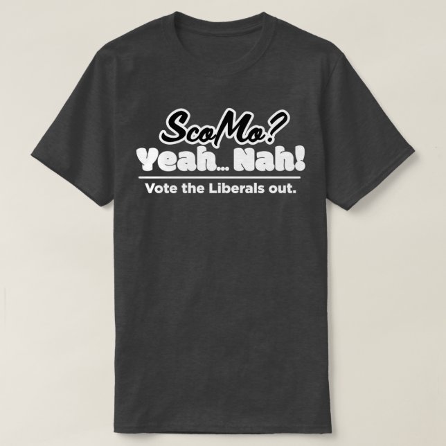 ScoMo Yeah Nah White TextLarge Art T-Shirt (Design Front)