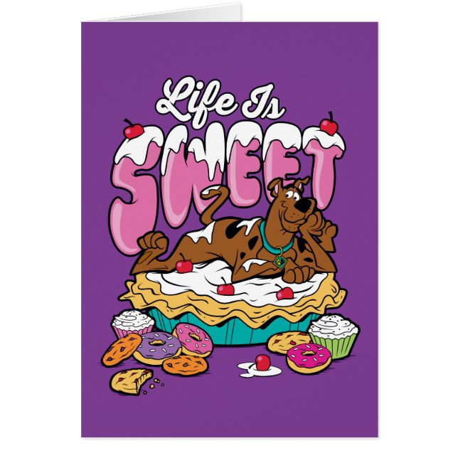 Scooby-Doo "Life Is Sweet" (Front)