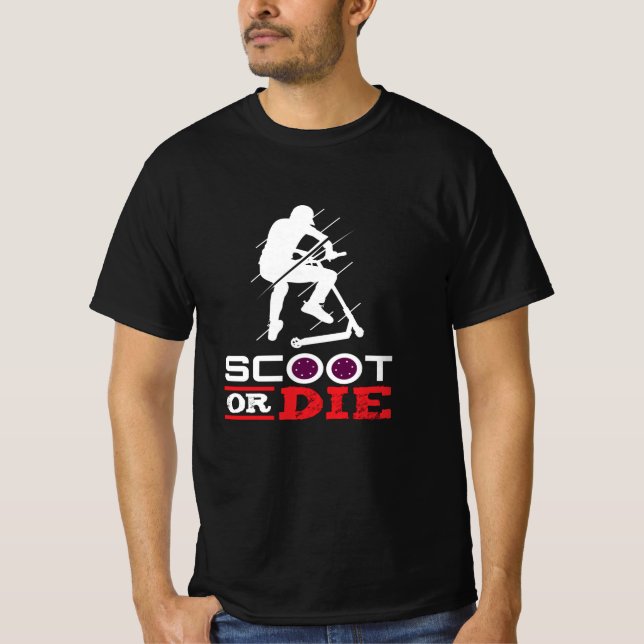 Scoot Or Die Electric Scooter Scooter T-Shirt (Front)