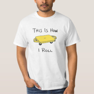 Scooter Board "This is How I Roll" - Yellow T-Shirt